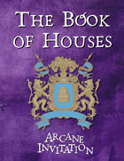 Arcane Invitation - The Book of Houses