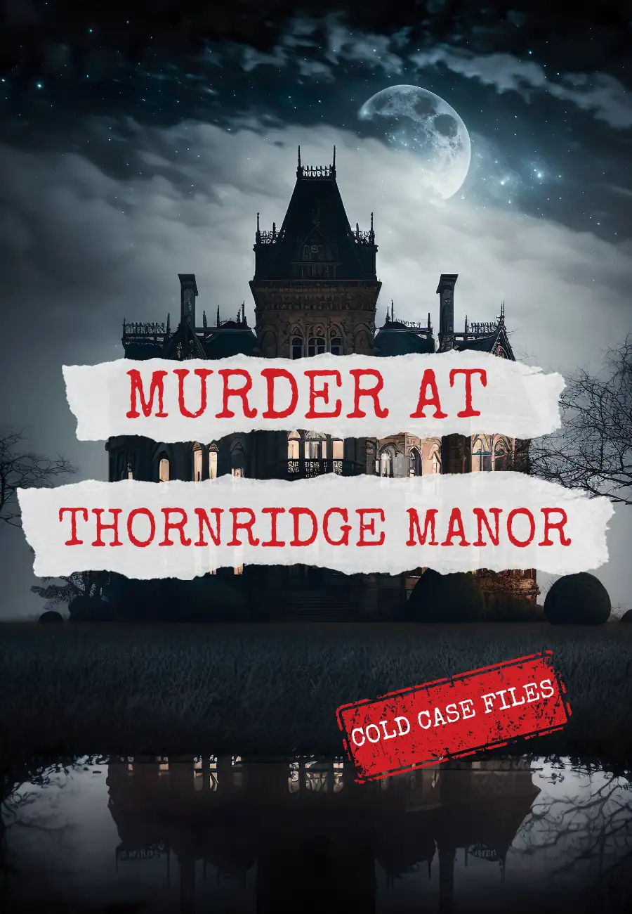 Murder at Thornridge Manor: A Cold Case File Mystery