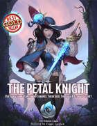 The Petal Knight [BUNDLE]