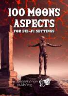 100 Moons Aspects for sci-fi settings
