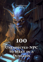 100 Unexpected NPC to Meet in a Dungeon