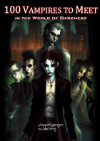 100 Vampires to Meet in the World of Darkness
