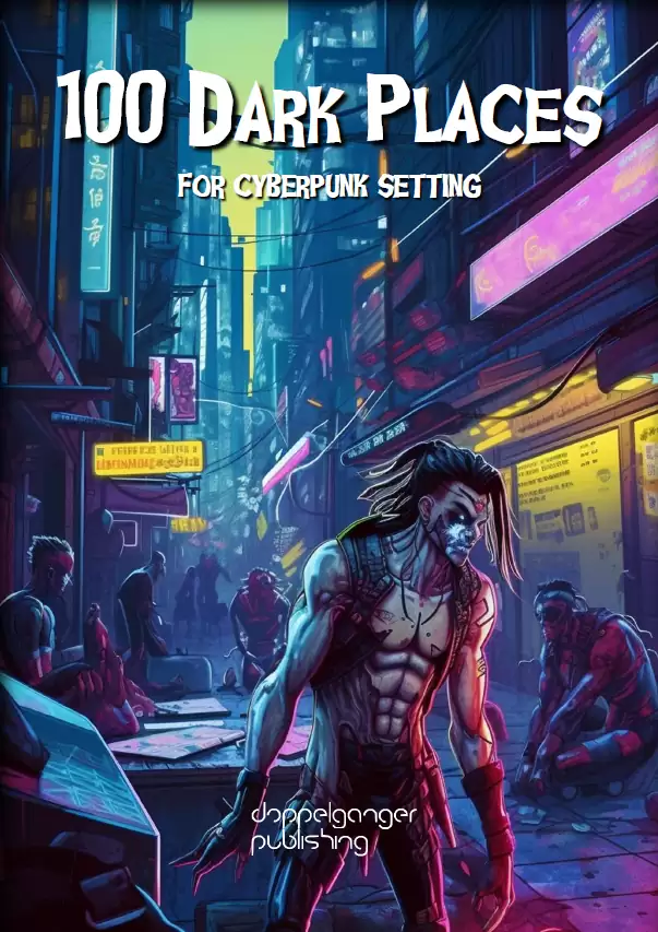 100 Dark places for cyberpunk setting