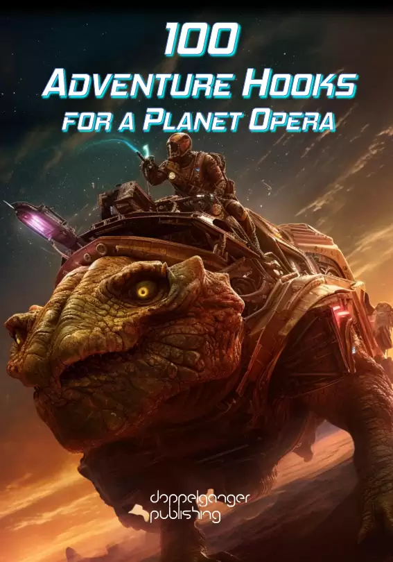 100 Adventure Hooks for a Planet Opera