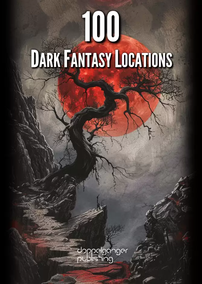 100 Dark Fantasy Locations