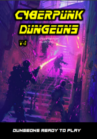 Cyberpunk Dungeons v4