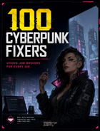 100 Cyberpunk Fixers