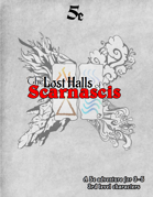 The Lost Halls of Scarnascis - 5e