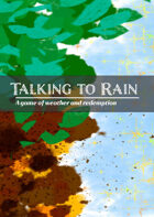 Talking to Rain
