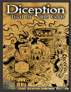 Diception:Trail of the Gods