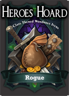 The Decks of the Heroes Hoard: Rogue