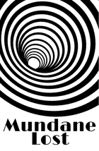 Mundane Lost