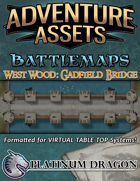 Adventure Assets - Battlemaps - Gadfield Bridge