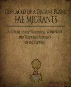 Displaced of a Distant Plane: Fae Migrants