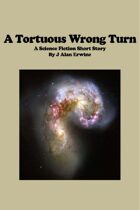 A Tortuous Wrong Turn