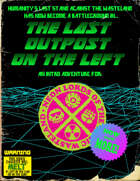 The Last Outpost on the Left Remastered