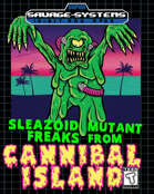 Sleazoid Mutant Freaks From Cannibal Island