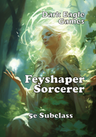 Feyshaper - Sorcerer Subclass