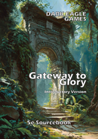 Gateway to Glory: Introduction