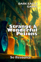 Strange and Wonderful Potions