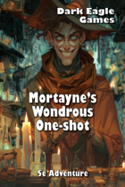 Mortayne's Wondrous Oneshot