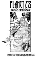 Death machines - Vehicle rules for planet 28