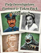Pulp Investigators: Portrait and Token Pack Volume 2