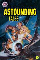 Astounding Tales #3