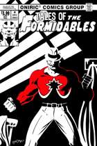 TALES OF THE FORMIDABLES #4