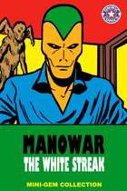 Manowar the White Streak