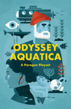 Odyssey Aquatica (a Paragon Playset)