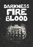 DARKNESS FIRE BLOOD mini zine adventure - compatible with Shadowdark RPG