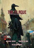 The Plague: Deluxe Edition - Forged in the Dark