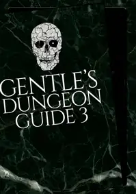 Gentle's Dungeon Guide 2 - Taylor Seely-Wright | DriveThruRPG