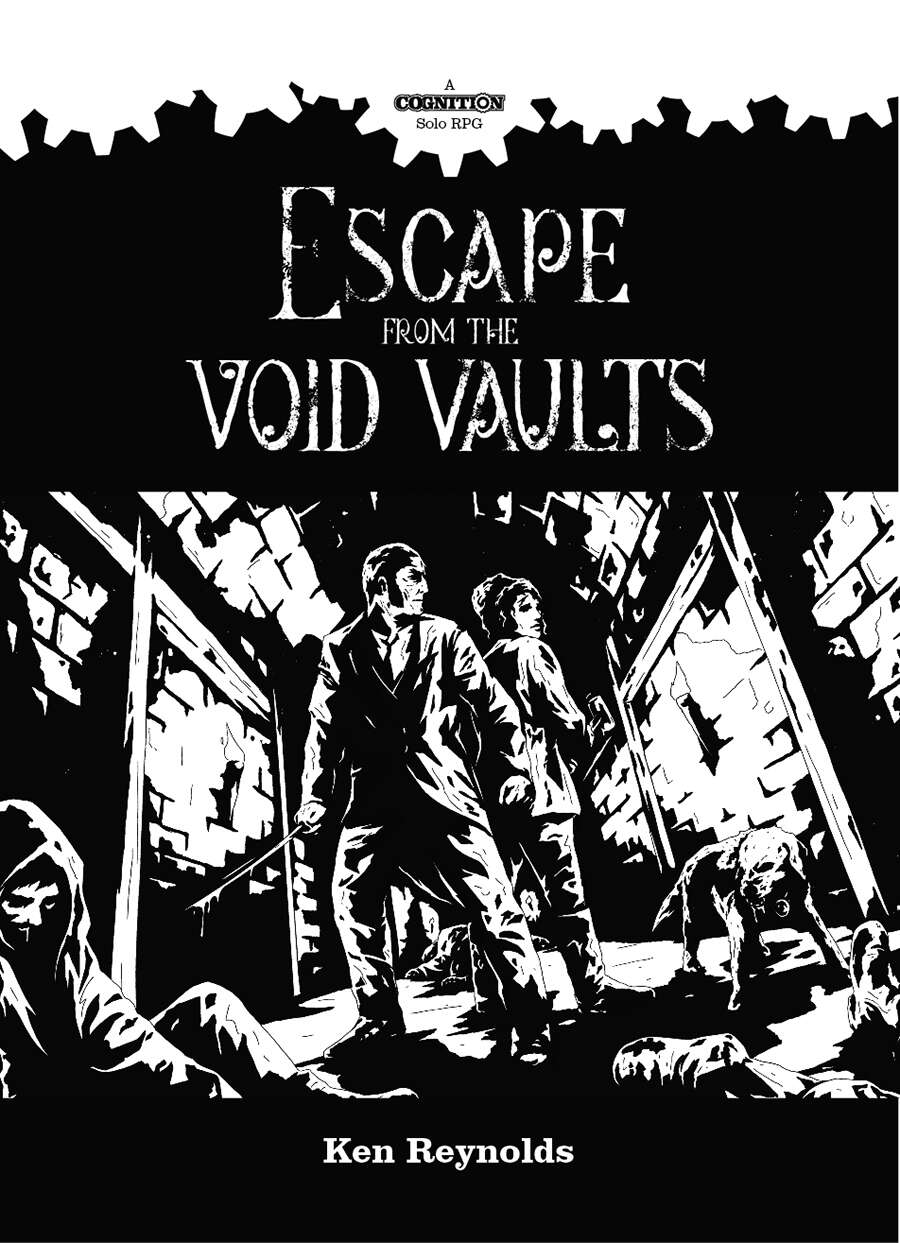 Escape from the Void Vaults - A Wretched & Alone solo RPG