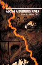 Along a Burning River - Stories from Ohio
