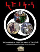 Kethos Book 1: The Continent of Faradath (SWADE)