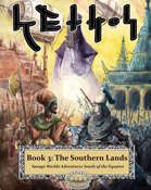 (SWADE) Kethos Book 3: The Southern Lands, 2024 Revision