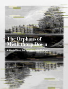 The Orphans of Mistlethorp Down