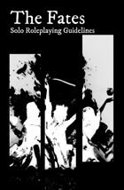 The Fates: Solo Roleplaying Tools