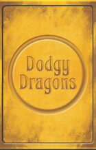 Dodgy Dragons - Print and Play - Low Ink