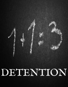 Detention!