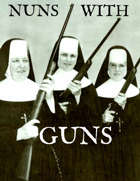 Nuns With Guns!
