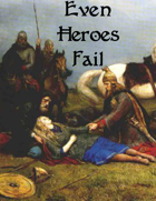 Even Heroes Fail