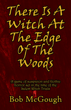 There Is A Witch At The Edge Of The Woods