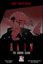 Rain: The Burning Season Complete Edition