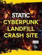 Cyberpunk Landfill Crash Site - Static Battlemap