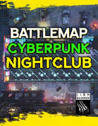 Cyberpunk Nightclub Battlemap (Static)