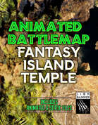 Animated Fantasy Island Temple Battlemap