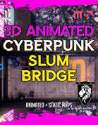 Animated Cyberpunk Slum Bridge Battlemap